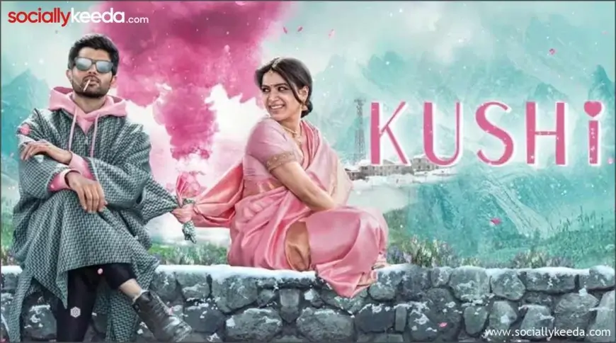 Kushi Movie Review: Cast, Storyline Release Date