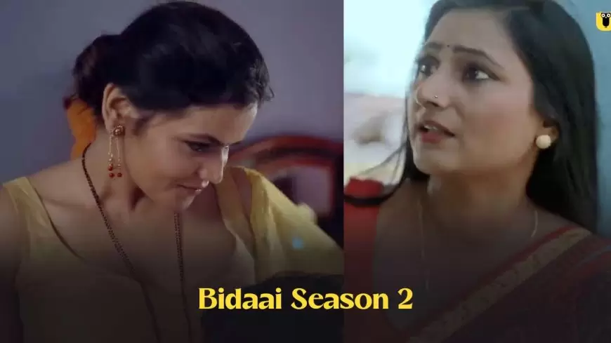 Bidaai Season 2 Web Series Storyline, Actress Name, Release Date & Watch Online  (Ullu)