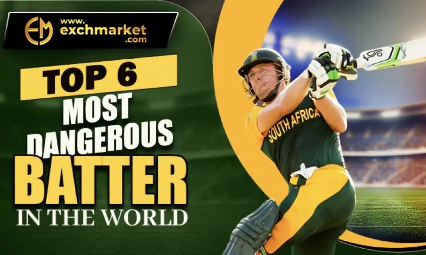 Top 6 Most Dangerous Batters in the World