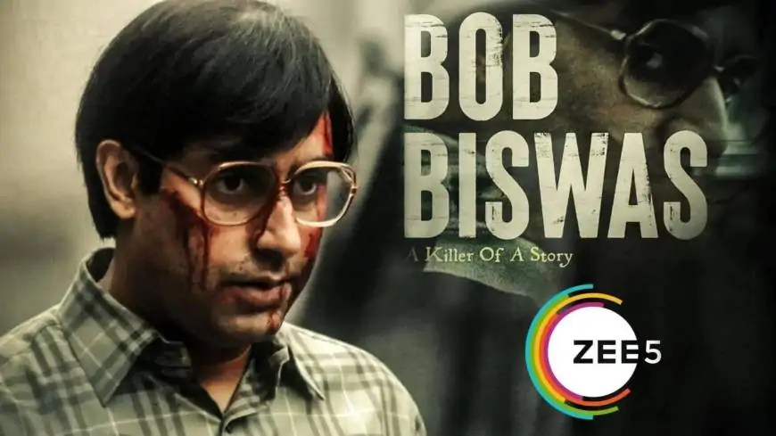 Bob Biswas Movie (Zee5) Story, Cast, Real Name, Wiki, Release Date & More