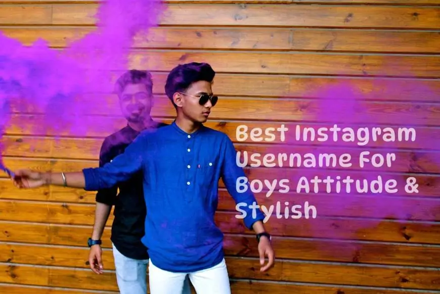 450+ Best Instagram Username For Boys Attitude & Stylish