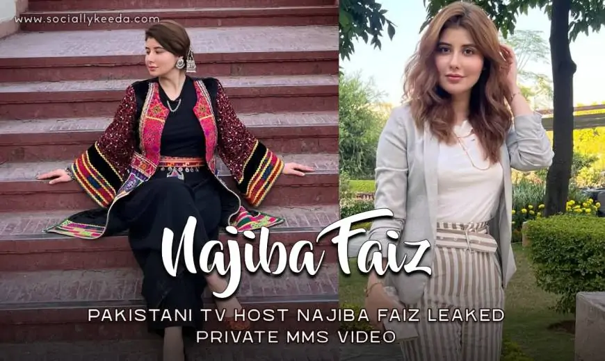 WATCH: Pakistani TV Host Najiba Faiz Leaked Private MMS Video