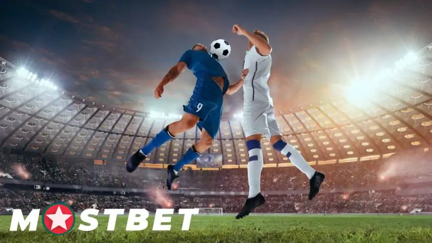 Why Mostbet Bangladesh Is the Best Platform for Football Betting