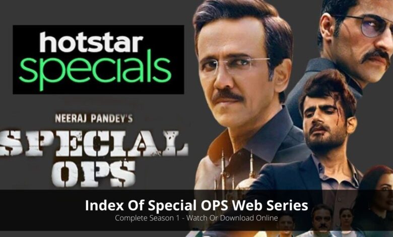 Index of Special OPS Season 1 (With Cast, Season Overview & All