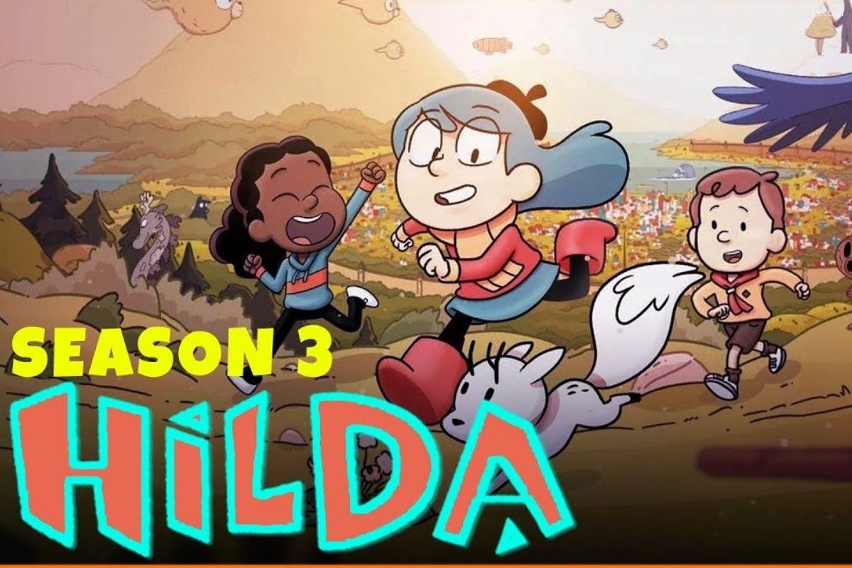 Hilda Season 3 Release Date, Cast And Everything You Need To Know About