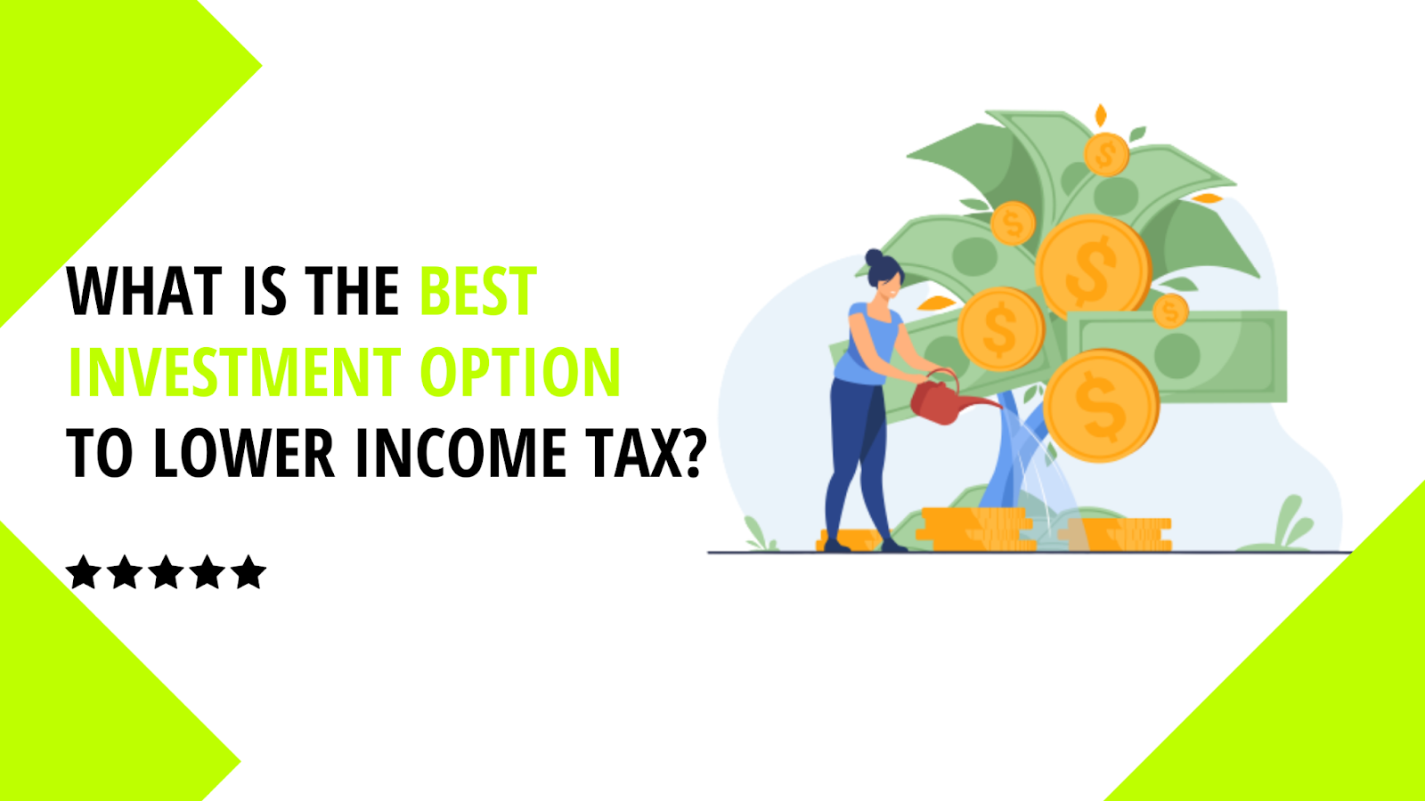 What is the best investment option to lower tax? SociallyKeeda